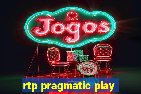 rtp pragmatic play